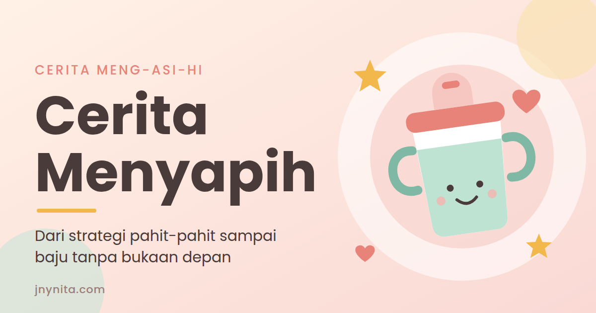 Cerita Menyapih